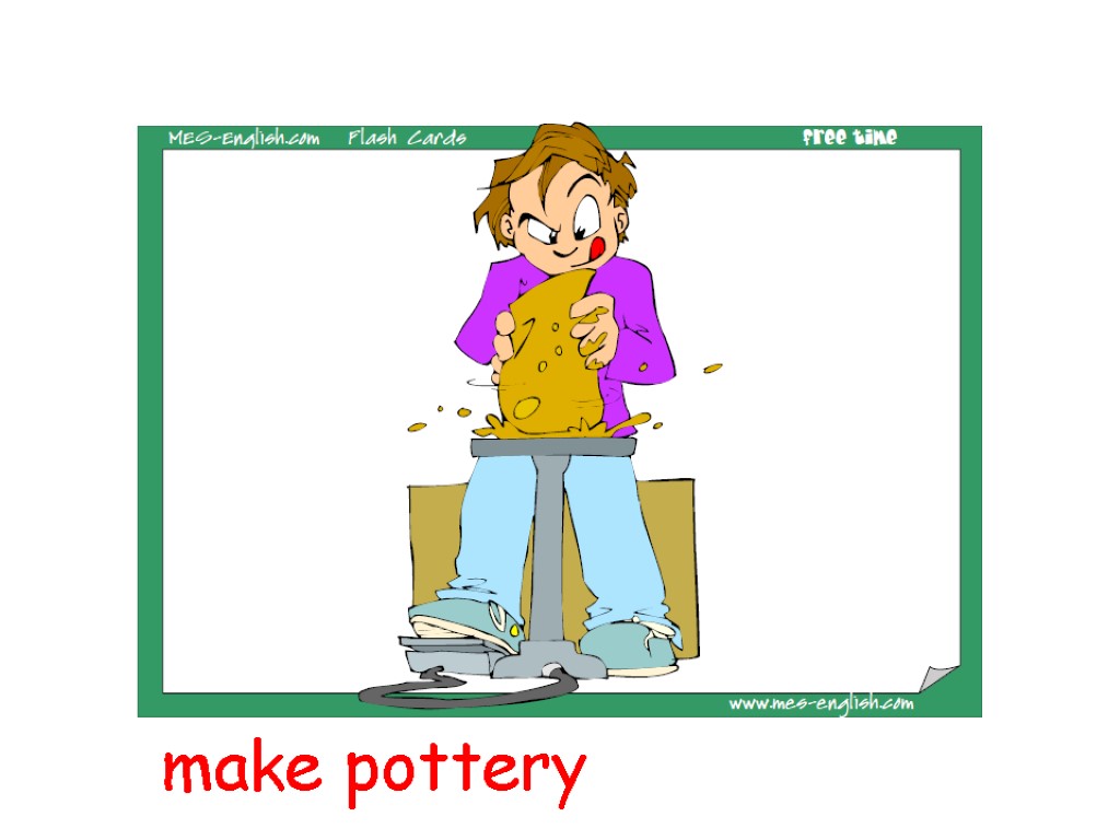 make pottery